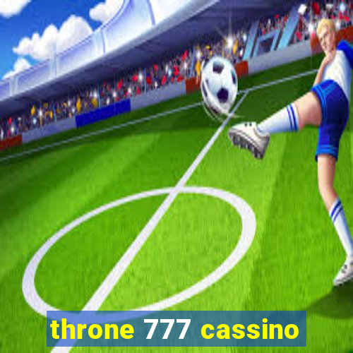 throne 777 cassino